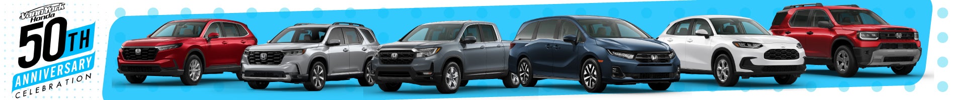 Vann York Honda Celebrates Half a Century as Honda Dealer 