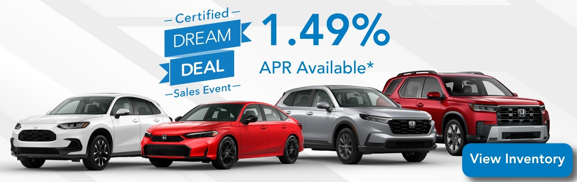 Rates as low as 1.99% APR on select Certified Pre-Owned!*