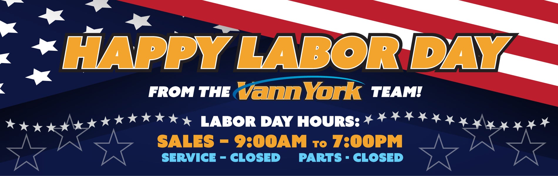 Happy Labor Day from the Vann York Team!